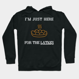 I'm just here for the latkes - happy hanukkah 2023 gift for adults / kids funny menorah hanukkah apparel chanukah Hoodie